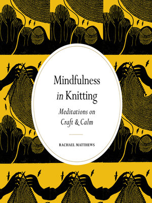cover image of Mindfulness in Knitting